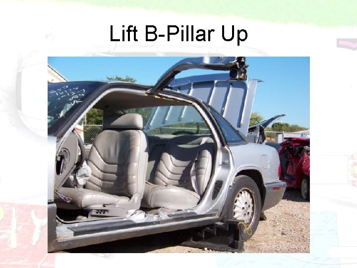 Lift B-Pillar Up 