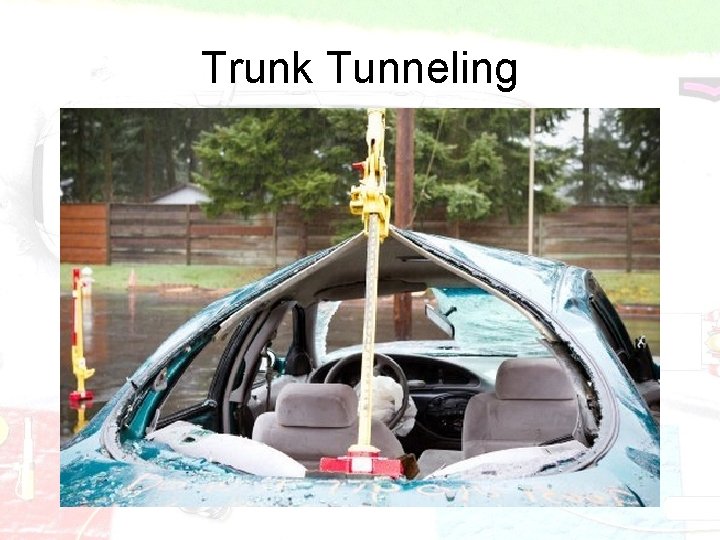 Trunk Tunneling 