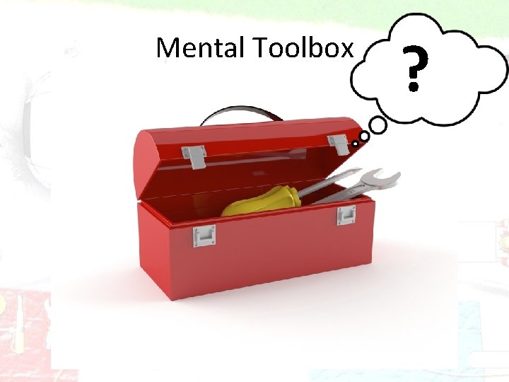 Mental Toolbox ? 