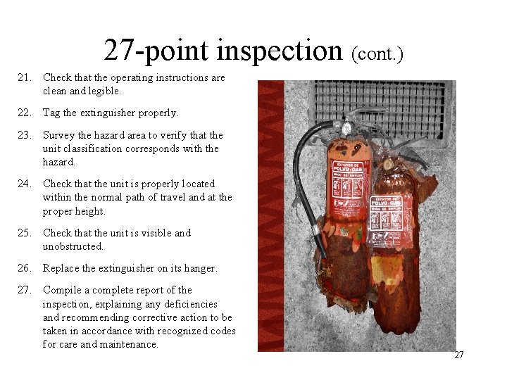 27 -point inspection (cont. ) 21. Check that the operating instructions are clean and