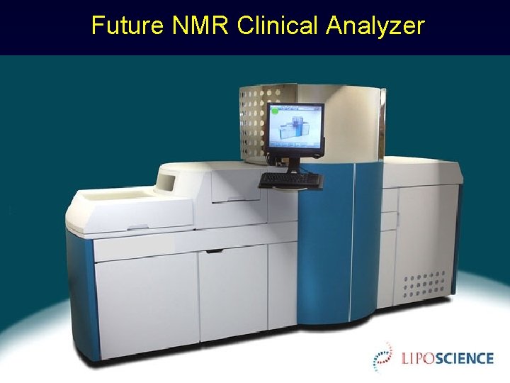 Future NMR Clinical Analyzer 