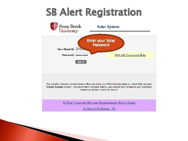 SB Alert Registration Enter your Solar Password 