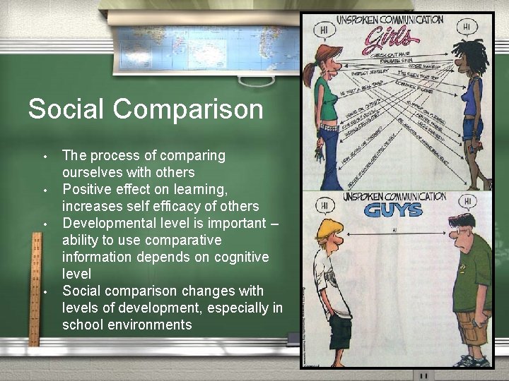 Social Comparison • • The process of comparing ourselves with others Positive effect on