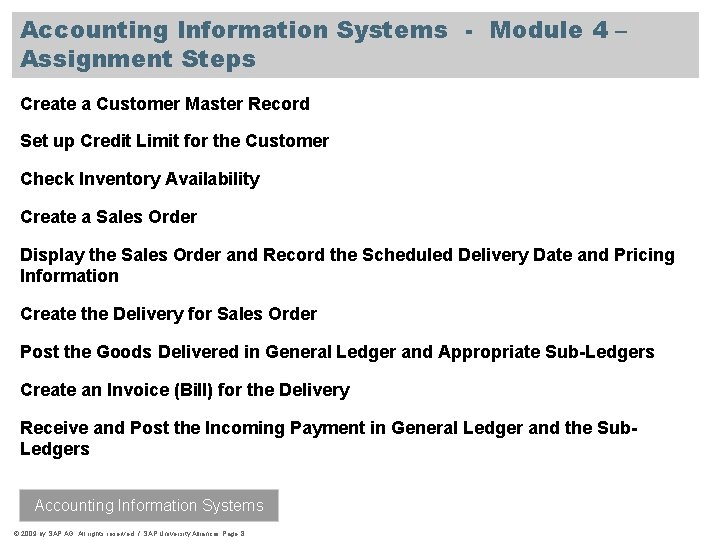 Accounting Information Systems - Module 4 – Assignment Steps Create a Customer Master Record
