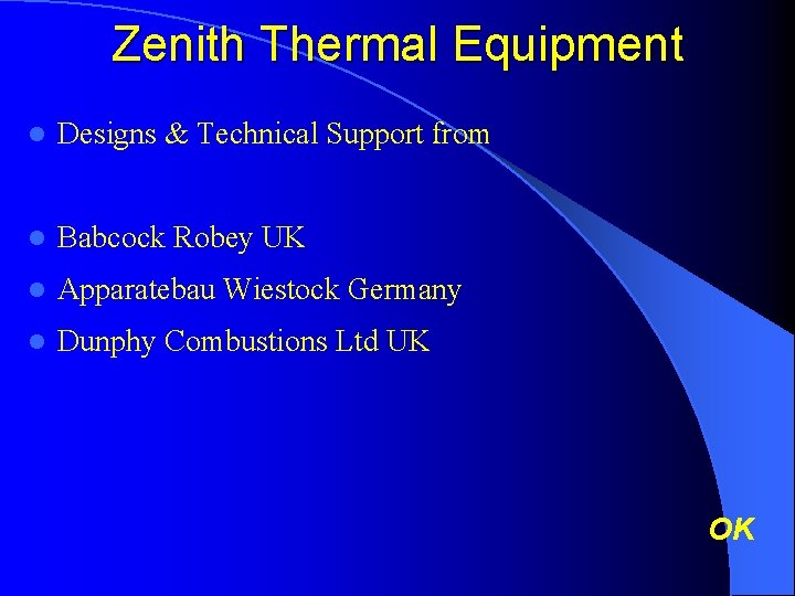 Zenith Thermal Equipment l Designs & Technical Support from l Babcock Robey UK l