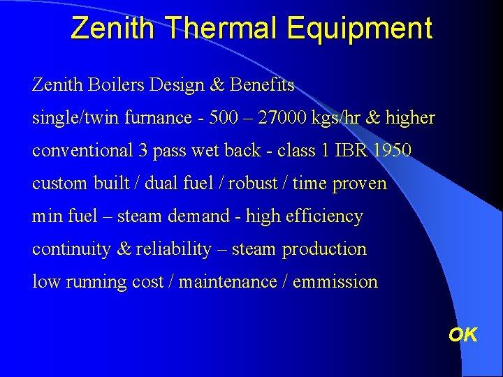 Zenith Thermal Equipment Zenith Boilers Design & Benefits single/twin furnance - 500 – 27000