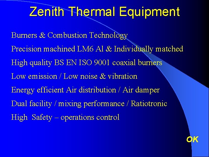 Zenith Thermal Equipment Burners & Combustion Technology Precision machined LM 6 Al & Individually