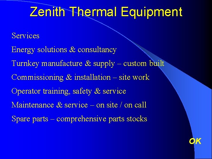 Zenith Thermal Equipment Services Energy solutions & consultancy Turnkey manufacture & supply – custom