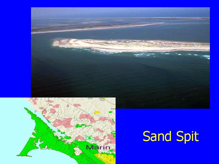 Sand Spit Sand Spit