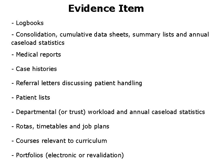 Evidence Item - Logbooks - Consolidation, cumulative data sheets, summary lists and annual caseload