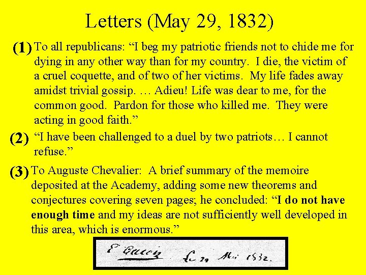 Letters (May 29, 1832) (1) To all republicans: “I beg my patriotic friends not