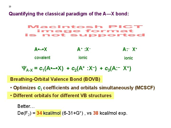 10 Quantifying the classical paradigm of the A—X bond: A • – • X