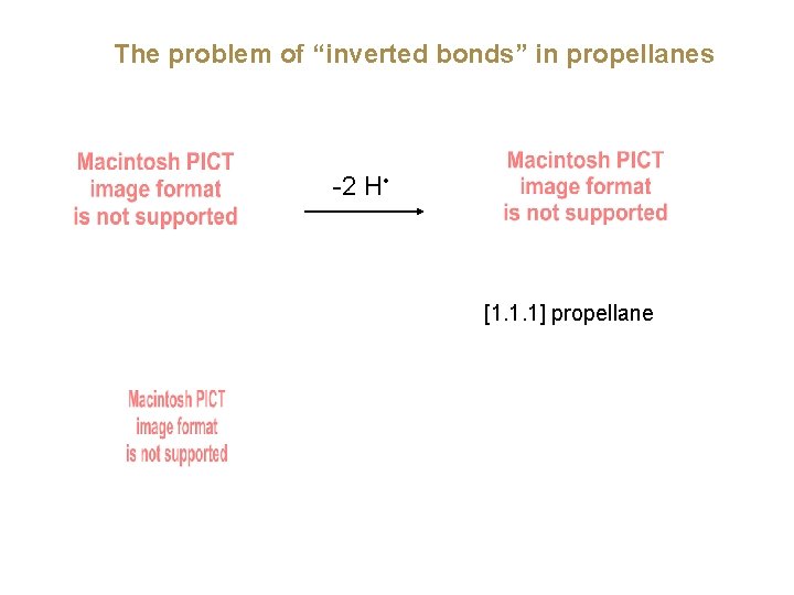 The problem of “inverted bonds” in propellanes -2 H • [1. 1. 1] propellane