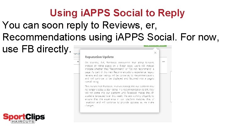 Using i. APPS Social to Reply You can soon reply to Reviews, er, Recommendations