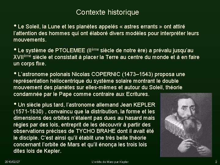 Contexte historique • Le Soleil, la Lune et les planètes appelés « astres errants