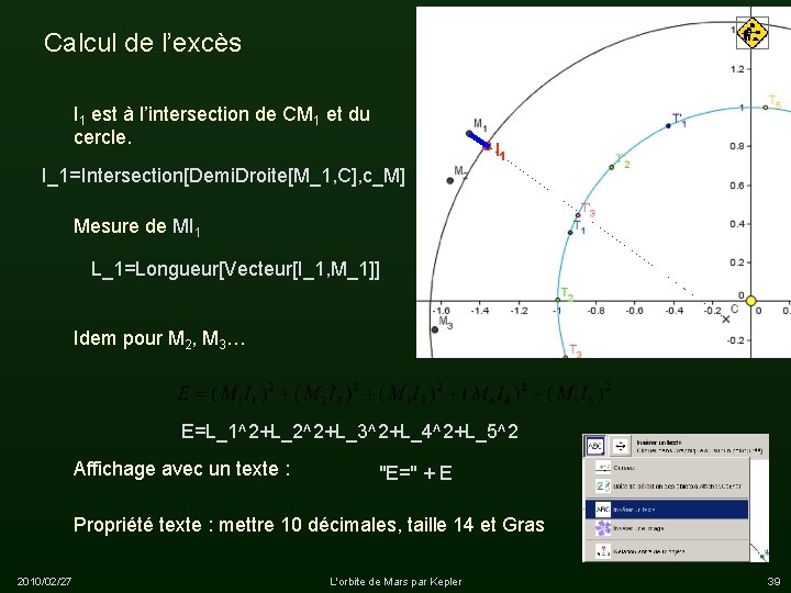 Calcul de l’excès I 1 est à l’intersection de CM 1 et du cercle.