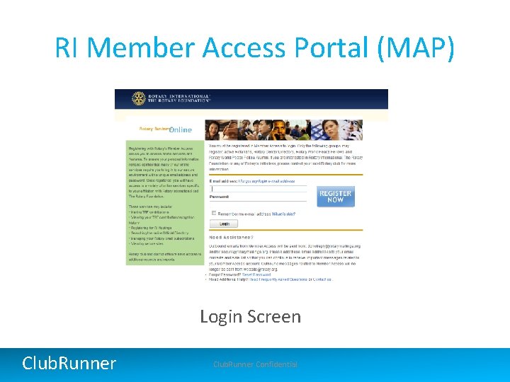 RI Member Access Portal (MAP) Login Screen Club. Runner Confidential 