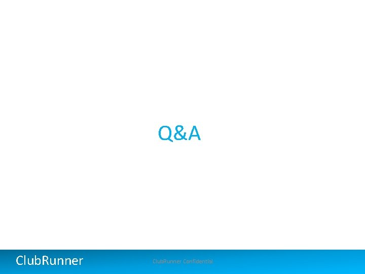 Q&A Club. Runner Confidential 