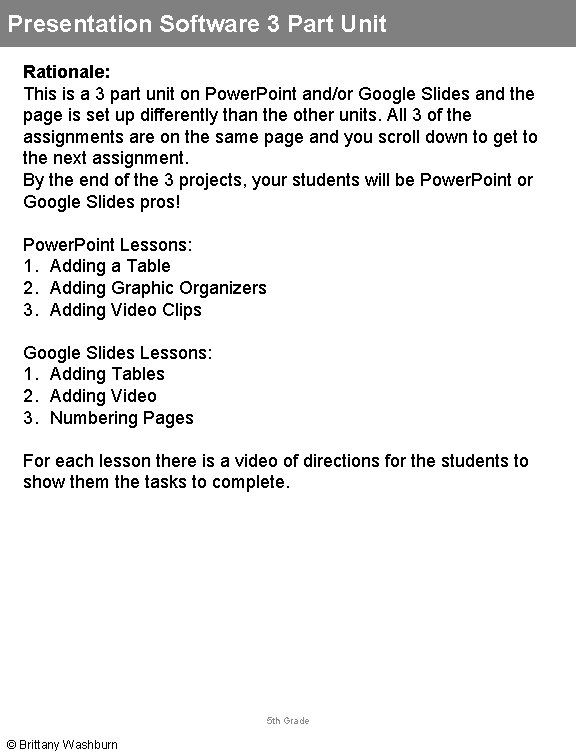 Presentation Software 3 Part Unit Rationale: This is a 3 part unit on Power.