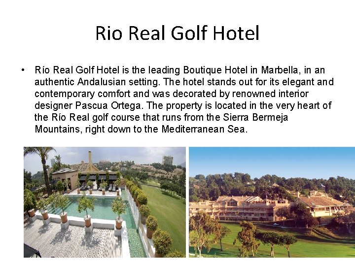 Rio Real Golf Hotel • Río Real Golf Hotel is the leading Boutique Hotel