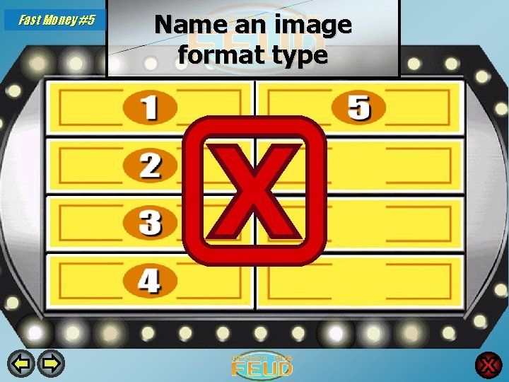 Name an image format type Fast Money #5 PNG 33 JPG 31 GIF 16