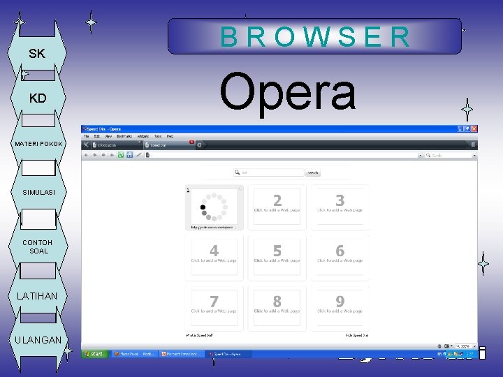 SK KD MATERI POKOK SIMULASI CONTOH SOAL LATIHAN ULANGAN BROWSER Opera 