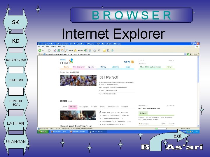 SK KD BROWSER Internet Explorer MATERI POKOK SIMULASI CONTOH SOAL LATIHAN exit ULANGAN 