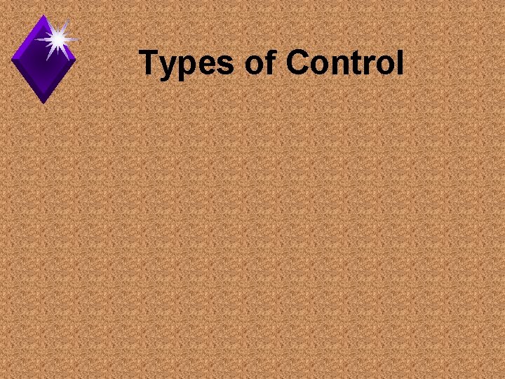 Types of Control 