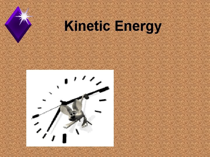 Kinetic Energy 