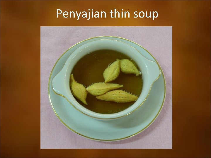 Penyajian thin soup 