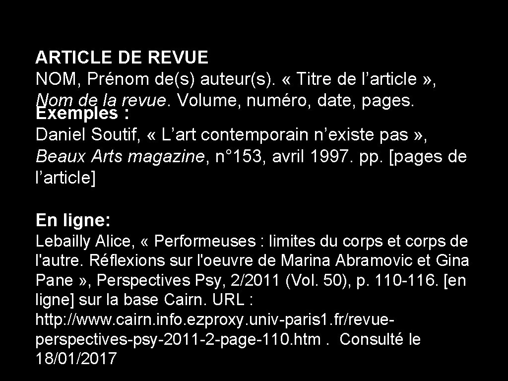 ARTICLE DE REVUE NOM, Prénom de(s) auteur(s). « Titre de l’article » , Nom