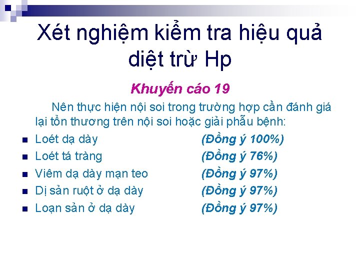 Xét nghiệm kiểm tra hiệu quả diệt trừ Hp Khuyến cáo 19 Nên thực