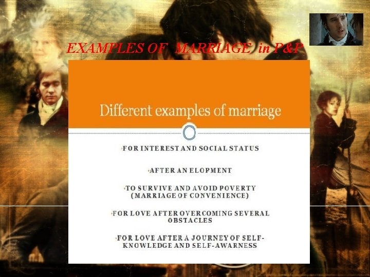 EXAMPLES OF MARRIAGE in P&P 