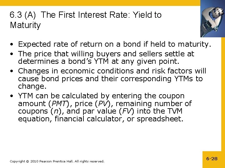 6. 3 (A) The First Interest Rate: Yield to Maturity • Expected rate of