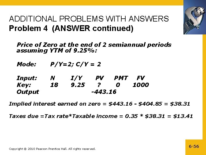 ADDITIONAL PROBLEMS WITH ANSWERS Problem 4 (ANSWER continued) Price of Zero at the end