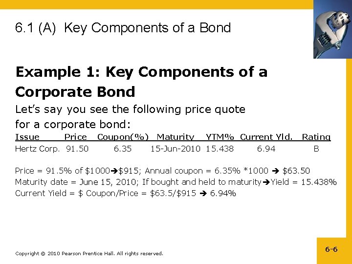 6. 1 (A) Key Components of a Bond Example 1: Key Components of a