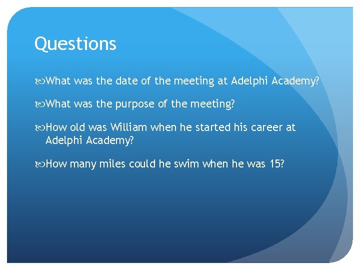 Questions What was the date of the meeting at Adelphi Academy? What was the