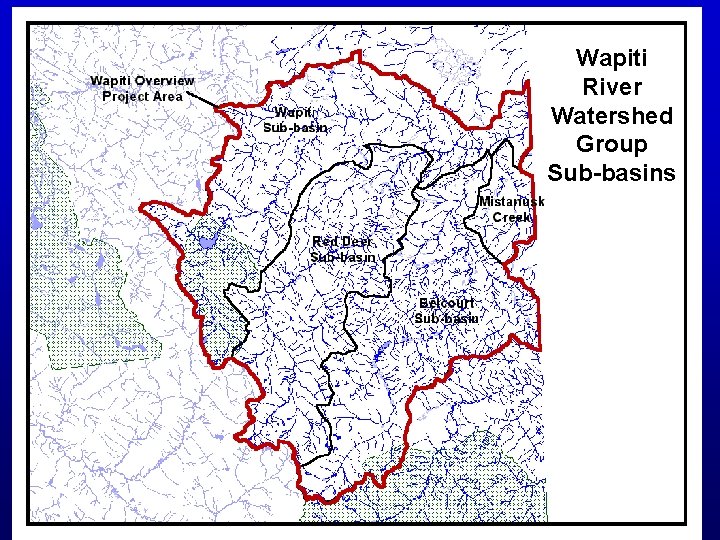 Wapiti River Watershed Group Sub-basins 