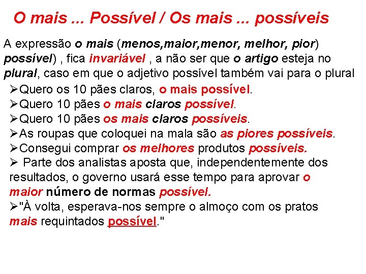  O mais. . . Possível / Os mais. . . possíveis A expressão