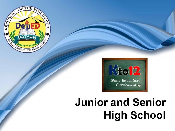 Junior and Senior High School 