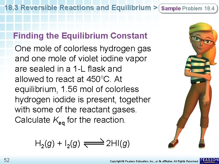 18. 3 Reversible Reactions and Equilibrium > Sample Problem 18. 4 Finding the Equilibrium