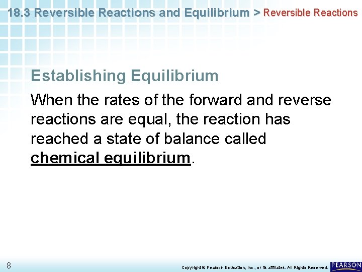 18. 3 Reversible Reactions and Equilibrium > Reversible Reactions Establishing Equilibrium When the rates