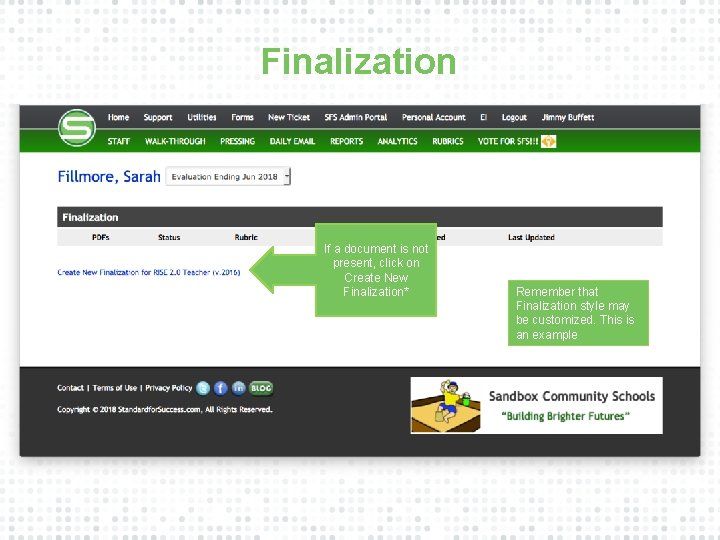 Finalization If a document is not present, click on Create New Finalization* Remember that