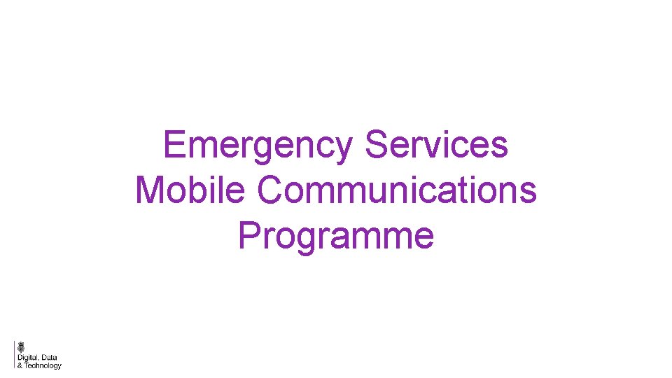 Emergency Services Mobile Communications Programme 