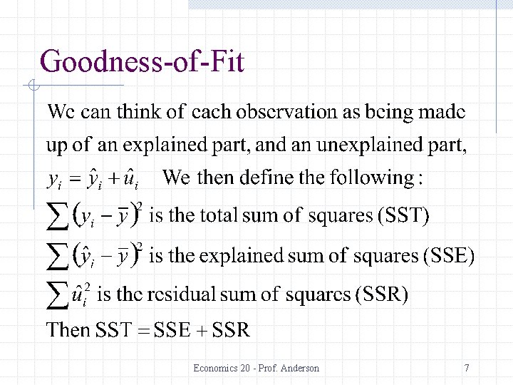 Goodness-of-Fit Economics 20 - Prof. Anderson 7 