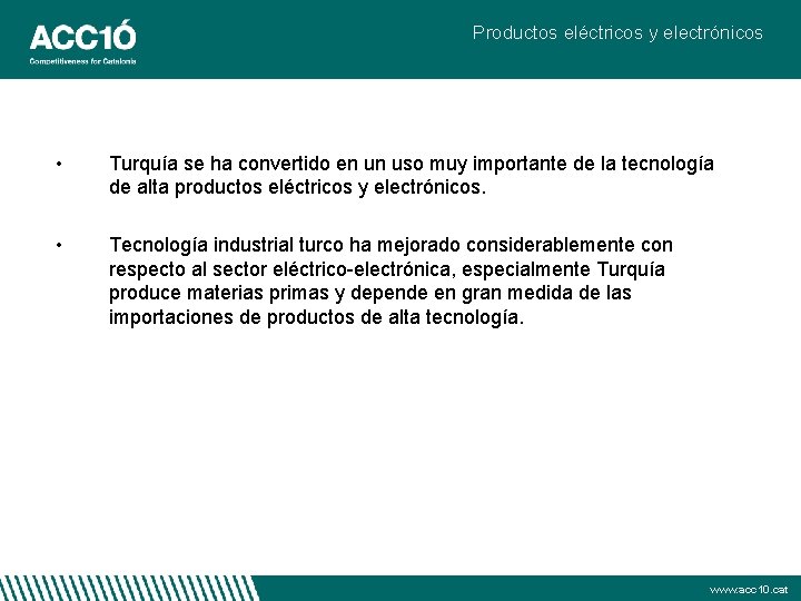 Productos eléctricos y electrónicos • Turquía se ha convertido en un uso muy importante