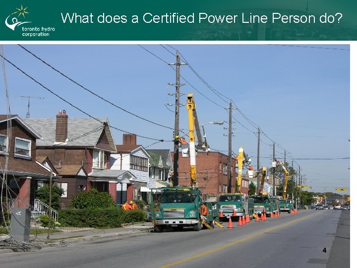 What does a Certified Power Line Person do? 4 