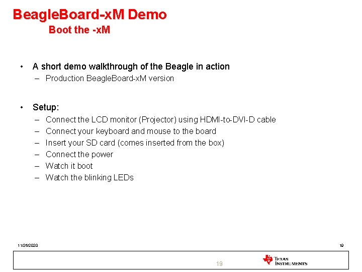 Beagle. Board-x. M Demo Boot the -x. M • A short demo walkthrough of