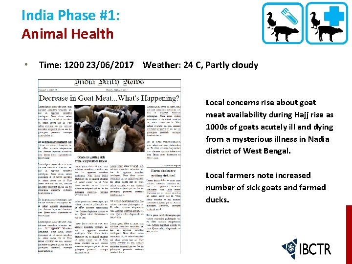 India Phase #1: Animal Health • Time: 1200 23/06/2017 Weather: 24 C, Partly cloudy