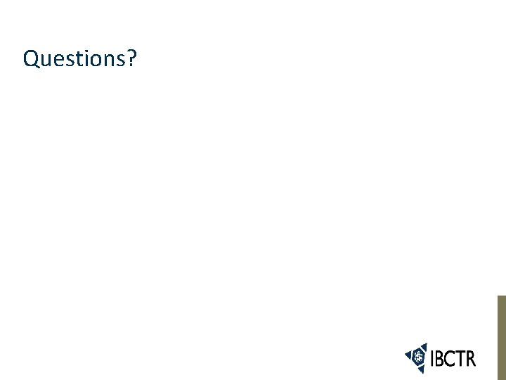 Questions? 